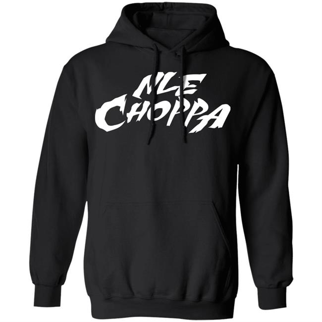 nle choppa merch shirt black hoodie t shirt nle choppa merch shirt black hoodie t shirt