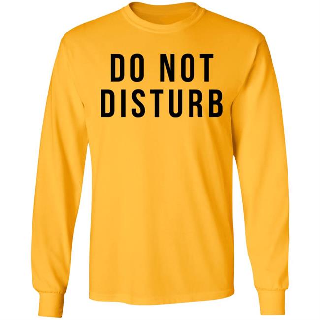 do not disturb shirt white hoodie t shirt do not disturb shirt white hoodie t shirt