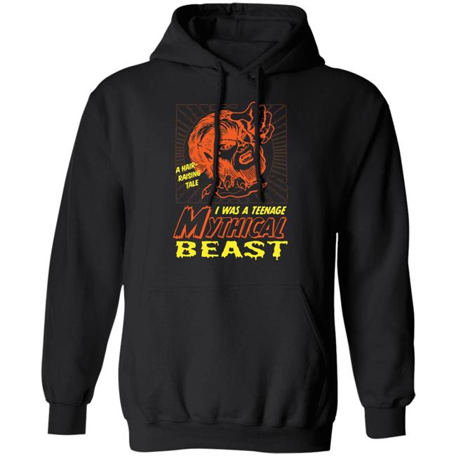 TEENAGE MYTHICAL BEAST shirt black hoodie t shirt TEENAGE MYTHICAL BEAST shirt black hoodie t shirt