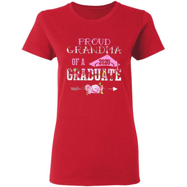 Proud Grandma Of A 2020 Graduation Class T Shirt Proud Grandma Of A 2020 Graduation Class T Shirt