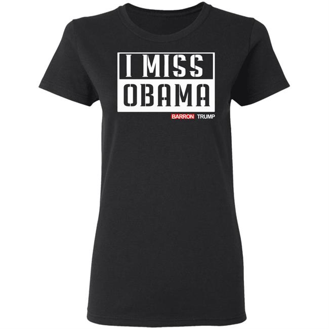 barron trump i miss obama shirt black hoodie t shirt barron trump i miss obama shirt black hoodie t shirt