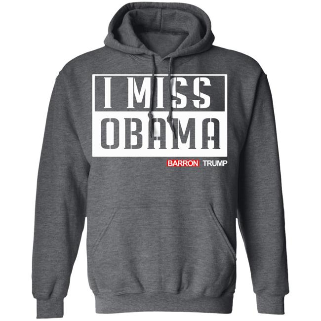 barron trump i miss obama shirt black hoodie t shirt barron trump i miss obama shirt black hoodie t shirt