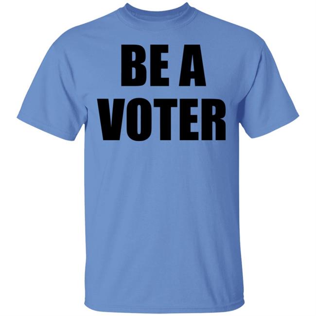 be a vote shirt White hoodie t shirt be a vote shirt White hoodie t shirt