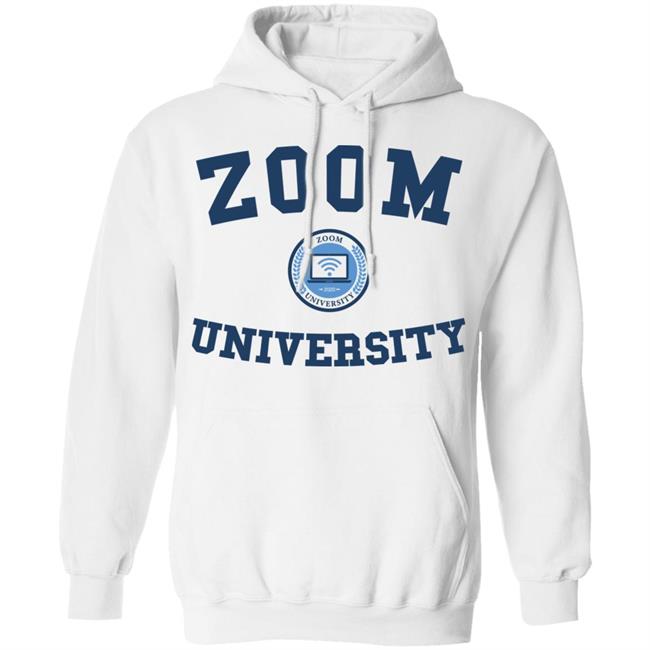zoom university shirt White hoodie t shirt zoom university shirt White hoodie t shirt
