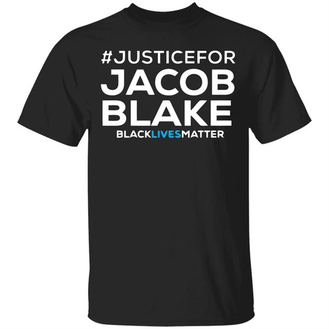 jacob blake shirt black hoodie t shirt