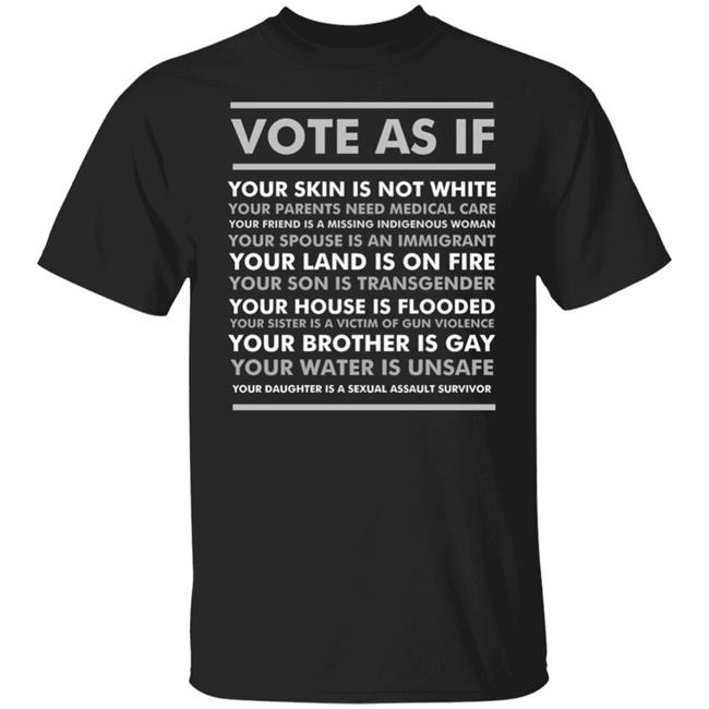 Vote As If Gift Your Skin Is Not White Vote Blue Essential T Shirt