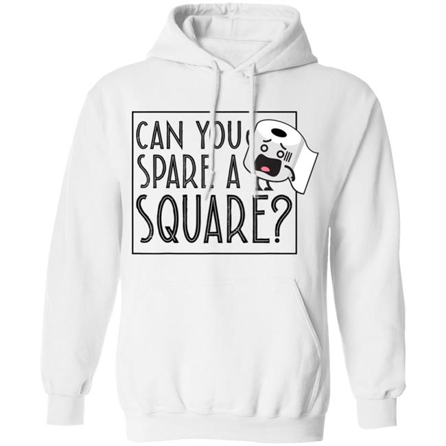 Can You Spare A Square Funny Toilet Paper T-Shirt Can You Spare A Square Funny Toilet Paper T-Shirt