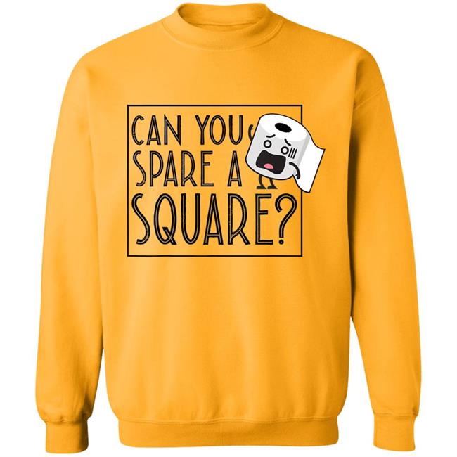 Can You Spare A Square Funny Toilet Paper T-Shirt Can You Spare A Square Funny Toilet Paper T-Shirt