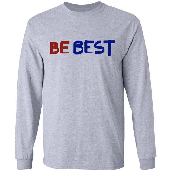 be best campaign shirt white hoodie t shirt be best campaign shirt white hoodie t shirt