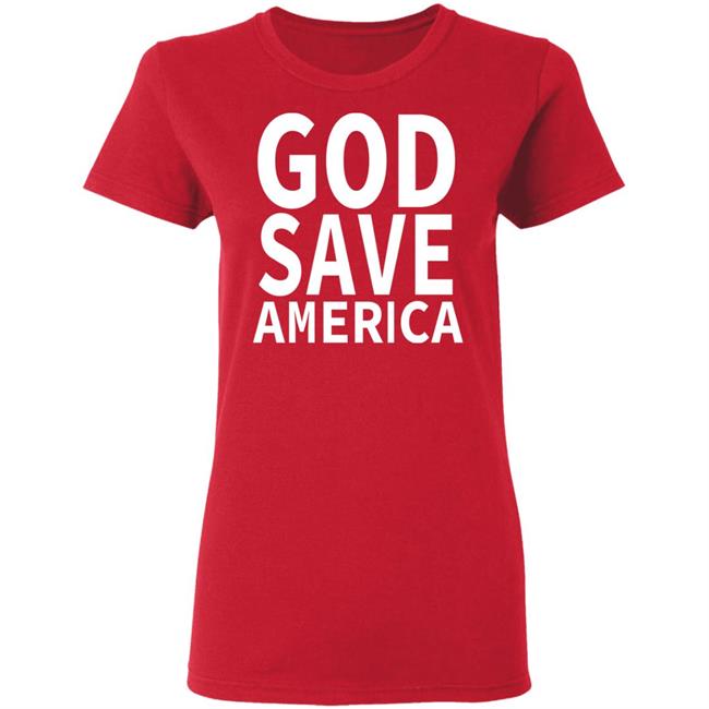 god save america t shirt hoodie sweatshirt god save america t shirt hoodie sweatshirt