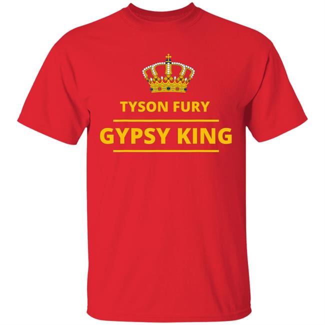 Tyson fury gypsy king gift fans of champion t shirt Tyson fury gypsy king gift fans of champion t shirt