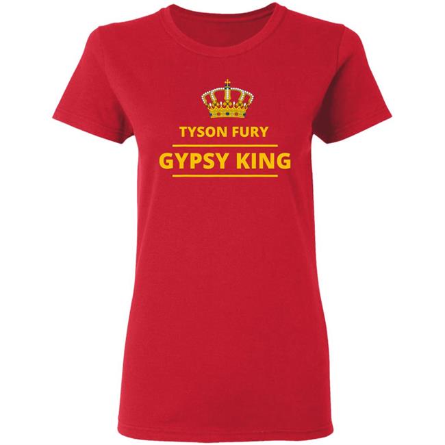 Tyson fury gypsy king gift fans of champion t shirt Tyson fury gypsy king gift fans of champion t shirt