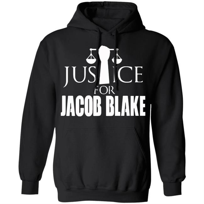justice for jacob blake shirt black hoodie sweatshirt justice for jacob blake shirt black hoodie sweatshirt