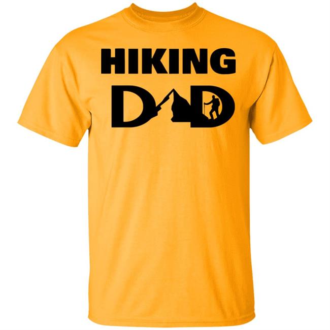 hiking dad t shirt fathers day t shirt white hoodie hiking dad t shirt fathers day t shirt white hoodie