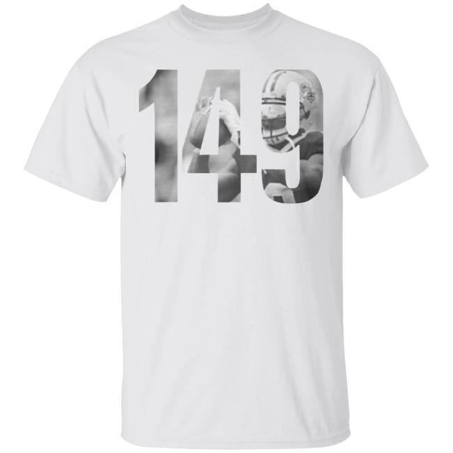 what does 149 mean t shirt white hoodie sweatshirt