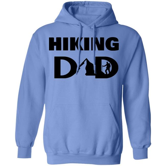 hiking dad t shirt fathers day t shirt white hoodie hiking dad t shirt fathers day t shirt white hoodie