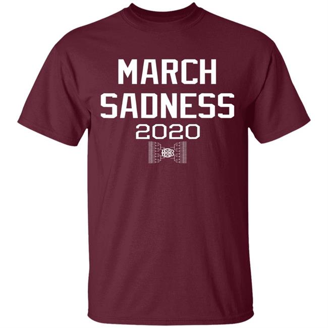 March sadness 2020 gift hoodie March sadness 2020 gift hoodie