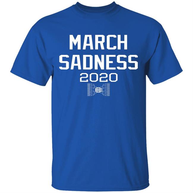 March sadness 2020 gift hoodie March sadness 2020 gift hoodie