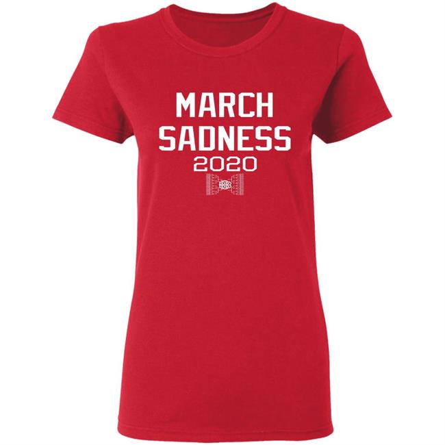 March sadness 2020 gift hoodie March sadness 2020 gift hoodie