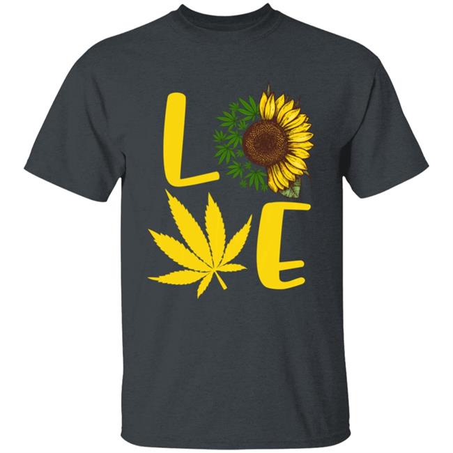 Love weed sunflower love cannabis pullover t shirt Love weed sunflower love cannabis pullover t shirt
