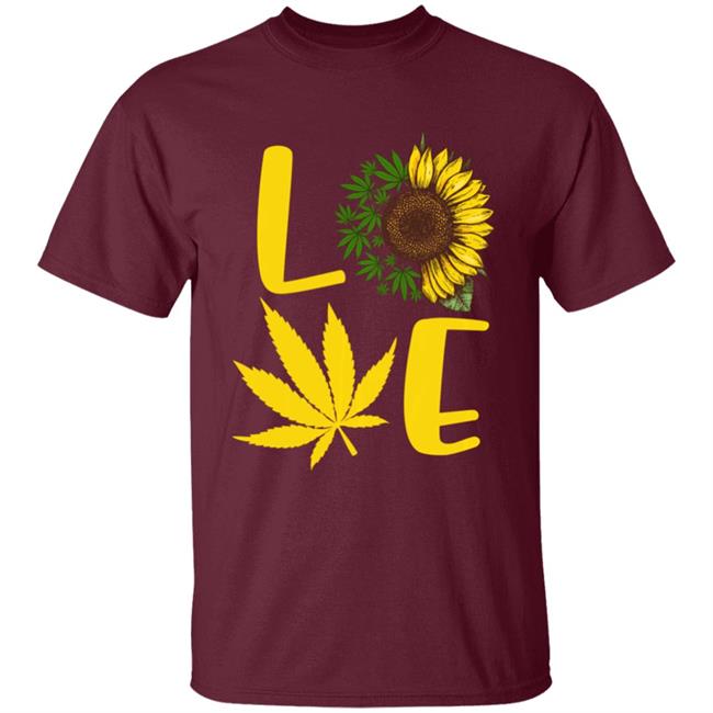 Love weed sunflower love cannabis pullover t shirt Love weed sunflower love cannabis pullover t shirt