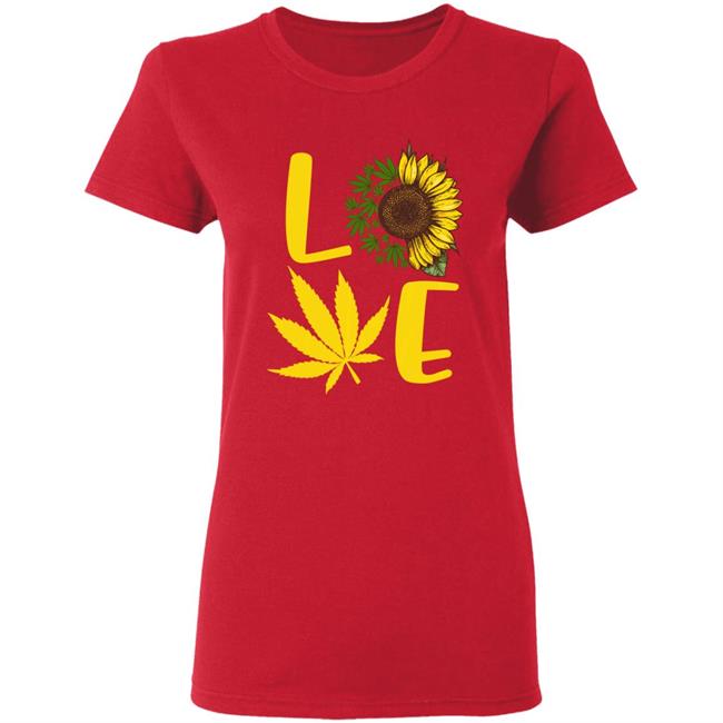 Love weed sunflower love cannabis pullover t shirt Love weed sunflower love cannabis pullover t shirt