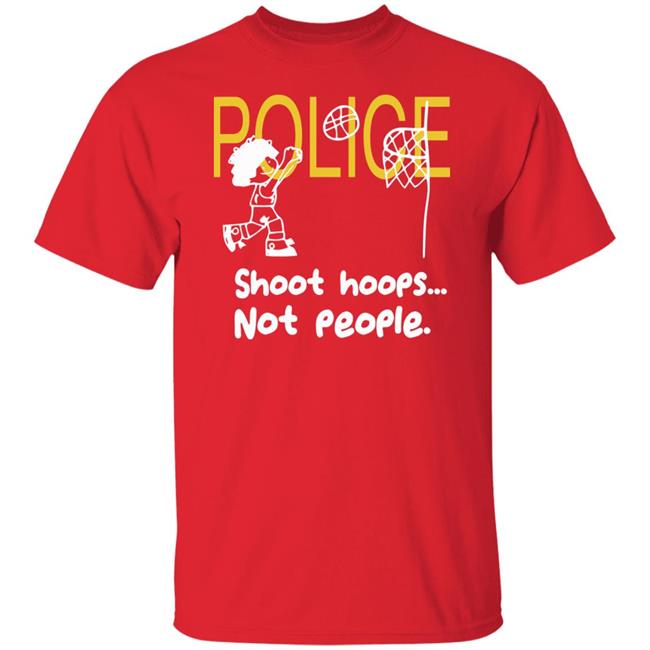Shoot Hoops Not People Shirt Black Hoodie Sweatshirt Shoot Hoops Not People Shirt Black Hoodie Sweatshirt
