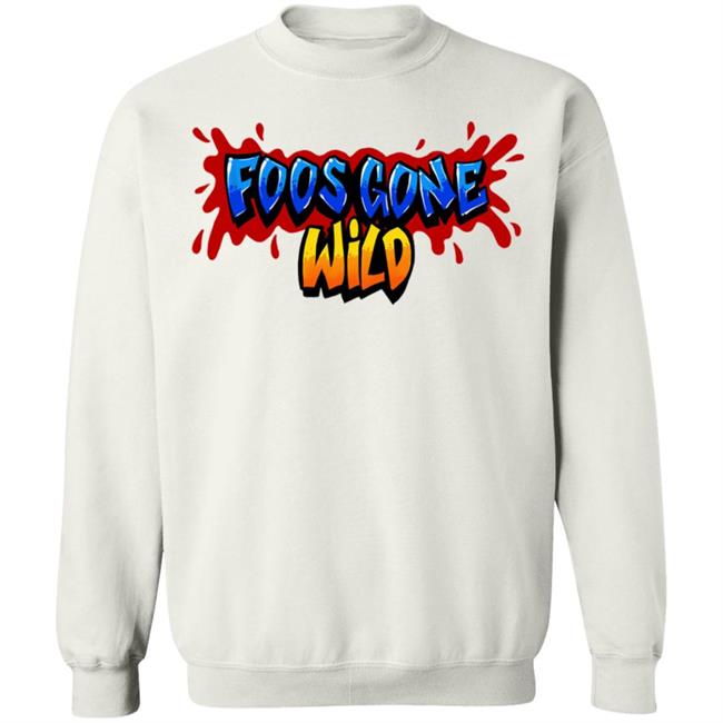 foos gone wild merch shirt white hoodie t shirt foos gone wild merch shirt white hoodie t shirt