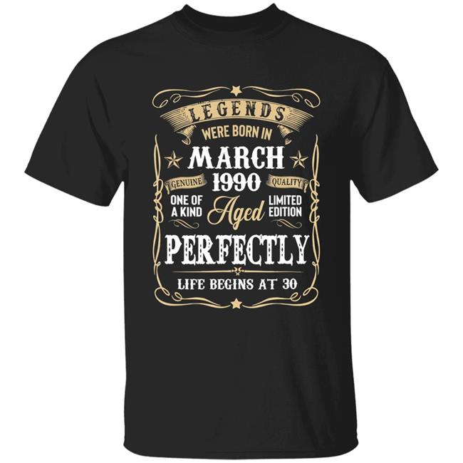 Legends were born in march 1990 30th birthday gift t shirt