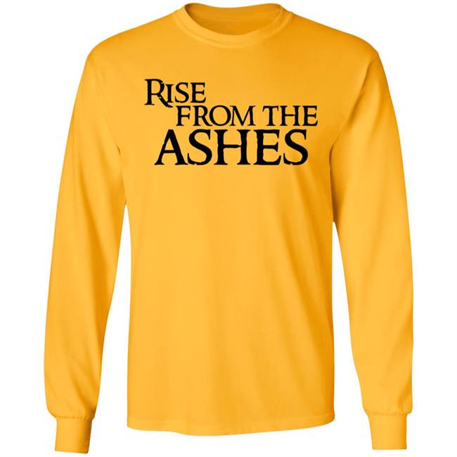 rise from the ashes shirt white hoodie t shirt rise from the ashes shirt white hoodie t shirt