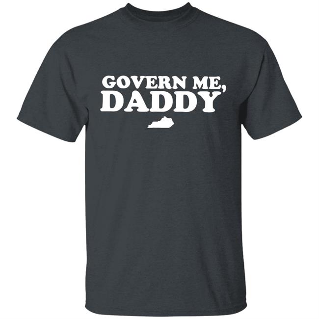 Govern Me Daddy S 2020 T-Shirt Govern Me Daddy S 2020 T-Shirt