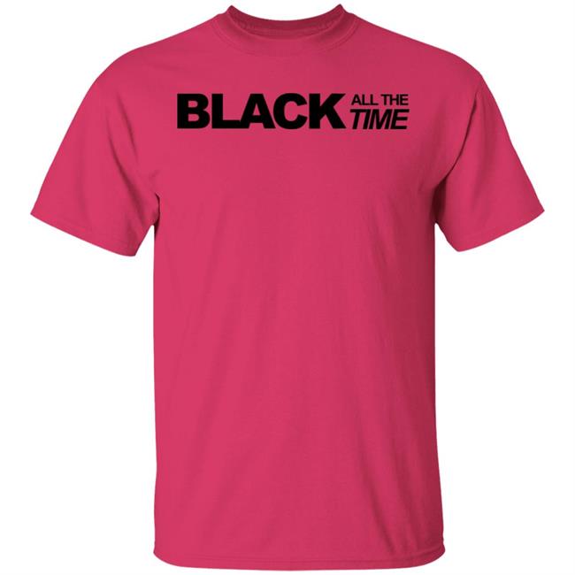 black all the time shirt white hoodie t shirt black all the time shirt white hoodie t shirt
