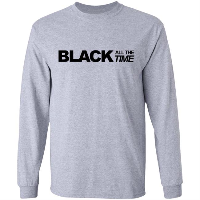black all the time shirt white hoodie t shirt black all the time shirt white hoodie t shirt