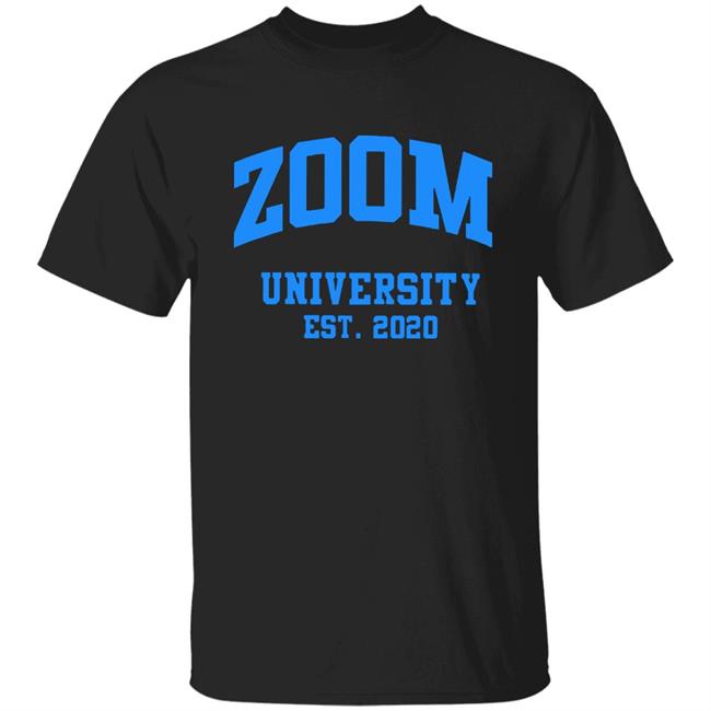Zoom University Students Teachers T Shirt