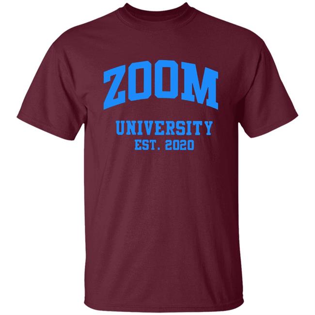 Zoom University Students Teachers T Shirt Zoom University Students Teachers T Shirt
