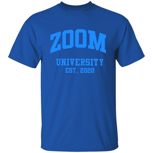 Zoom University Students Teachers T Shirt Zoom University Students Teachers T Shirt