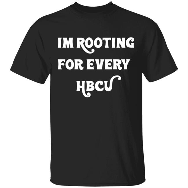 HBCU Black History Pride I´m Rooting For Every HBCU Gift T-Shirt