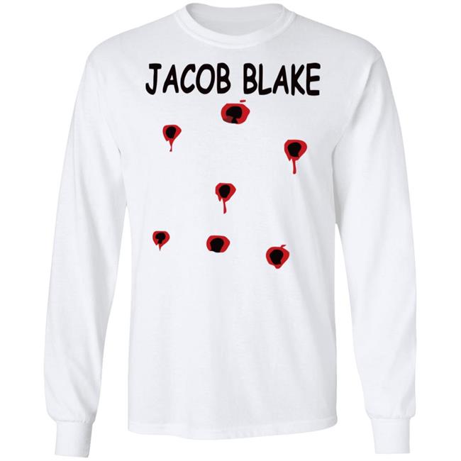 Jacob Blake shirt white hoodie t shirt Jacob Blake shirt white hoodie t shirt
