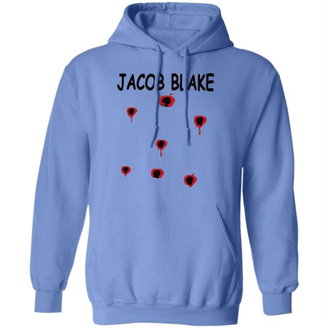 Jacob Blake shirt white hoodie t shirt Jacob Blake shirt white hoodie t shirt
