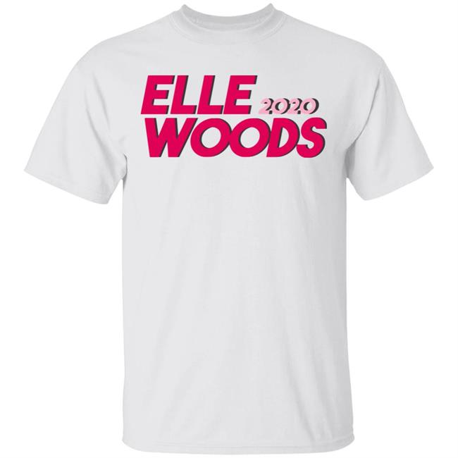 elle woods 2020 shirt white hoodie t shirt