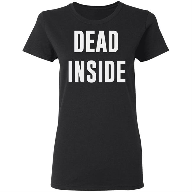 dead inside shirt black hoodie t shirt dead inside shirt black hoodie t shirt