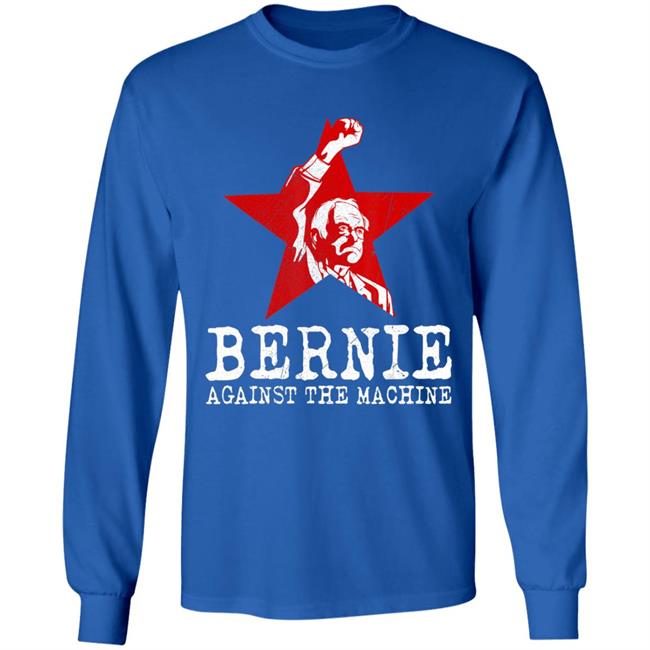 Bernie sanders against machine red star bernie 2020 t shirt Bernie sanders against machine red star bernie 2020 t shirt