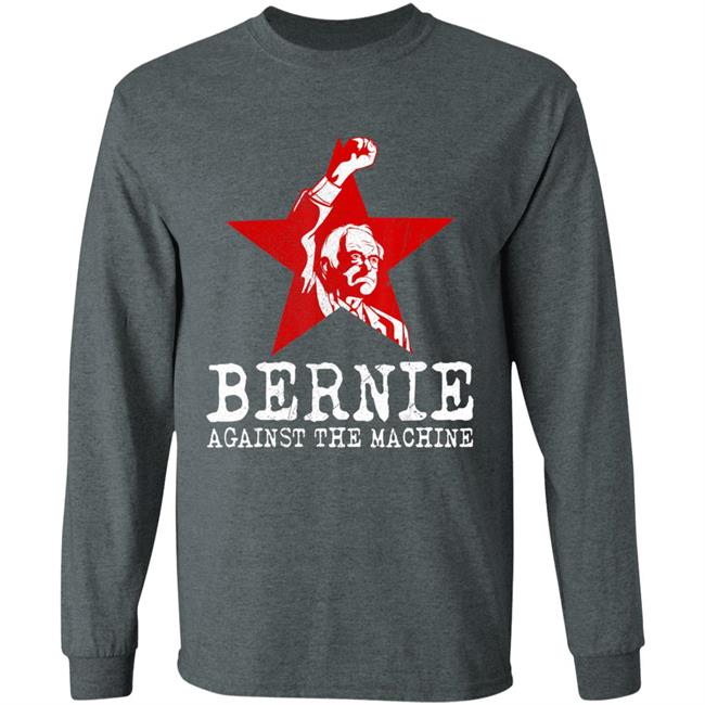 Bernie sanders against machine red star bernie 2020 t shirt Bernie sanders against machine red star bernie 2020 t shirt
