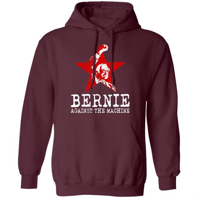 Bernie sanders against machine red star bernie 2020 t shirt Bernie sanders against machine red star bernie 2020 t shirt