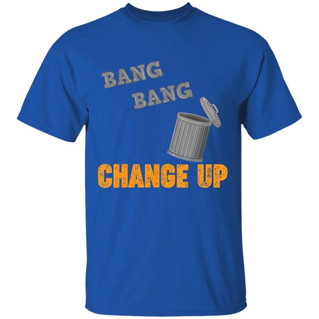 Bang Bang Change Up Houston Cheating T-Shirt Bang Bang Change Up Houston Cheating T-Shirt