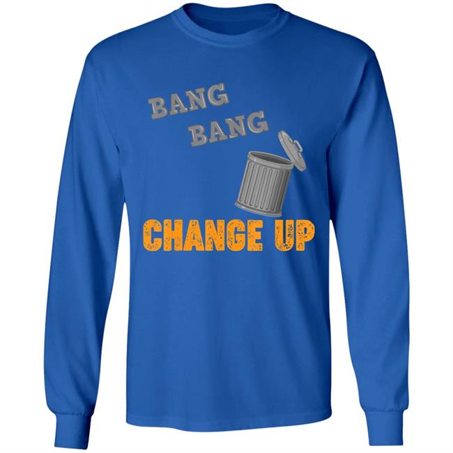 Bang Bang Change Up Houston Cheating T-Shirt Bang Bang Change Up Houston Cheating T-Shirt