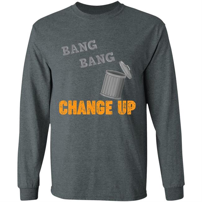 Bang Bang Change Up Houston Cheating T-Shirt Bang Bang Change Up Houston Cheating T-Shirt