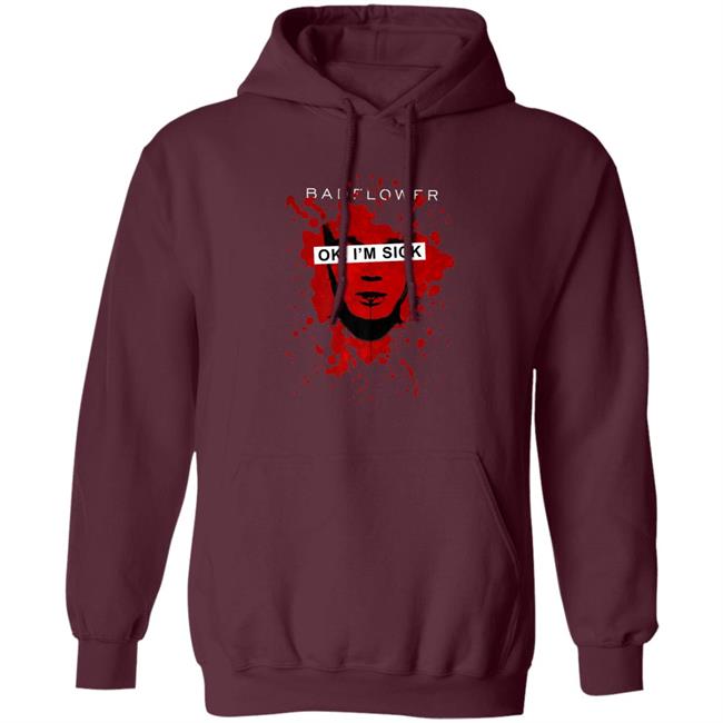 Badflower ok, im sick anniversary premium t shirt Badflower ok, im sick anniversary premium t shirt