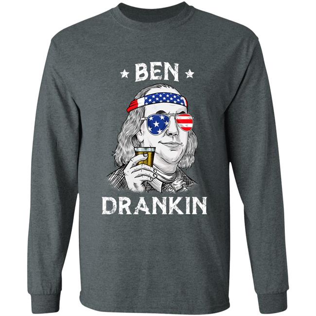 4th Of July Ben Drankin Benjamin Franklin T-Shirt 4th Of July Ben Drankin Benjamin Franklin T-Shirt