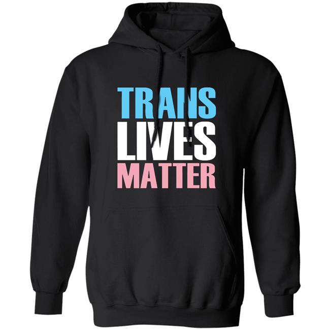 Trans Lives Matter T-Shirt Trans Lives Matter T-Shirt